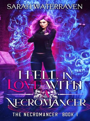 cover image of I Fell in Love with a Necromancer